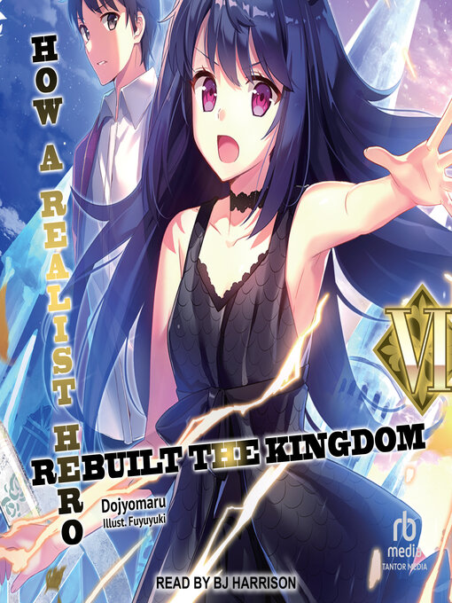 Title details for How a Realist Hero Rebuilt the Kingdom by Dojyomaru - Wait list